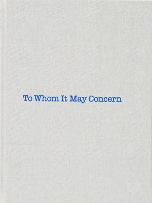 To Whom it May Concern book
