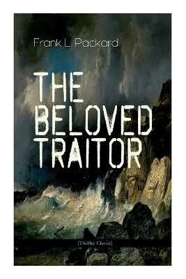 The Beloved Traitor (Thriller Classic): Mystery Novel book