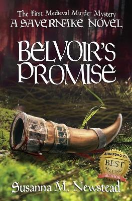 Belvoir's Promise: A Savernake Novel book