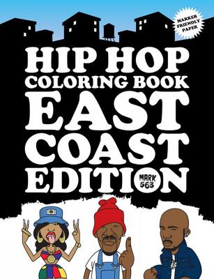 Hip Hop Coloring Book East Coast Edition book