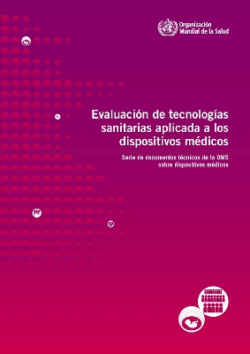 Evaluaci�n de Tecnolog�as Sanitarias Aplicada a Los Dispositivos M�dicos book