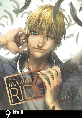 Maximum Ride: Manga Volume 9 book
