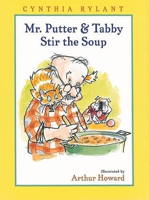 Mr. Putter and Tabby Stir the Soup by Cynthia Rylant