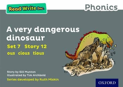 Read Write Inc. Phonics: Grey Set 7 Storybook 12 A Very Dangerous Dinosaur book