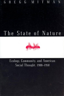 The State of Nature by Gregg Mitman