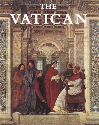 The Vatican: Spirit and Art of Christian Rome book