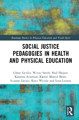 Social Justice Pedagogies in Health and Physical Education book