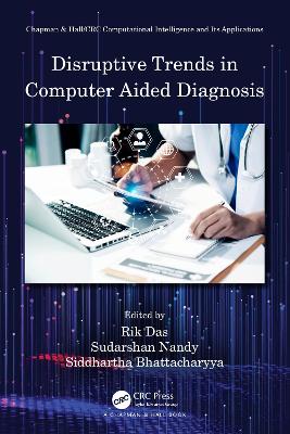 Disruptive Trends in Computer Aided Diagnosis book