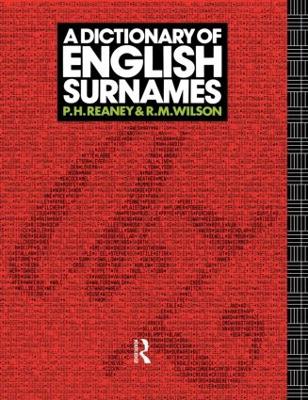 Dictionary of English Surnames by P. H. Reaney