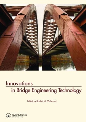 Innovations in Bridge Engineering Technology book