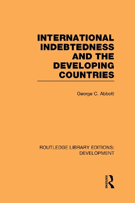 International Indebtedness and the Developing Countries book