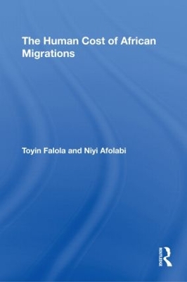 Human Cost of African Migrations by Toyin Falola