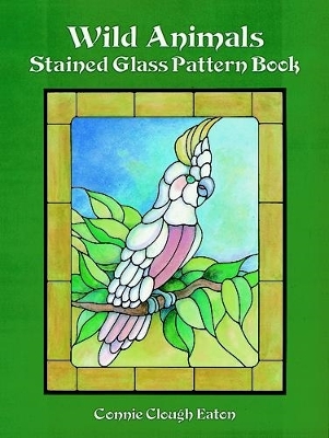 Wild Animals Stained Glass Pattern Book book