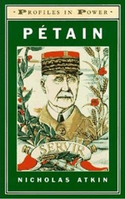 Petain by Nicholas Atkin