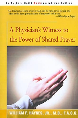 A Physician's Witness to the Power of Shared Prayer book