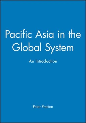 Pacific Asia in the Global System: An Introduction book