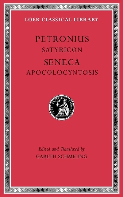 Satyricon. Apocolocyntosis by Seneca