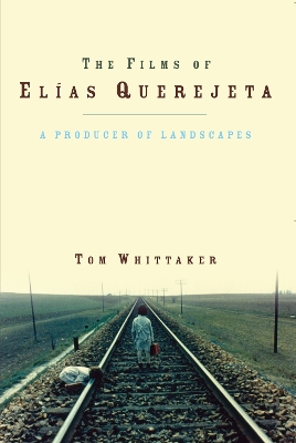 Films of Elias Querejeta book