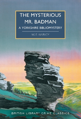 The Mysterious Mr. Badman: A Yorkshire Bibliomystery book