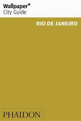 Wallpaper* City Guide Rio de Janeiro book