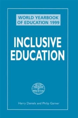 World Yearbook of Education 1999: Inclusive Education by Harry Daniels