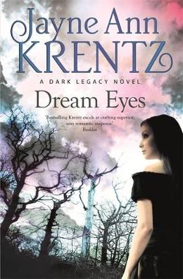 Dream Eyes by Jayne Ann Krentz