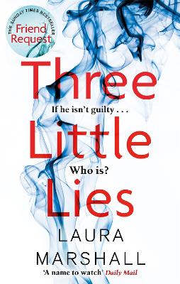 Three Little Lies: A completely gripping thriller with a killer twist by Laura Marshall