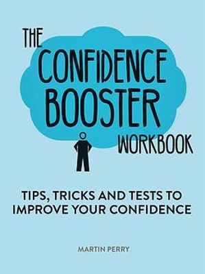 Confidence Boosters by Martin Perry