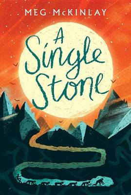 A Single Stone by Meg McKinlay