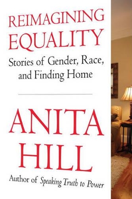 Reimagining Equality by Anita Hill