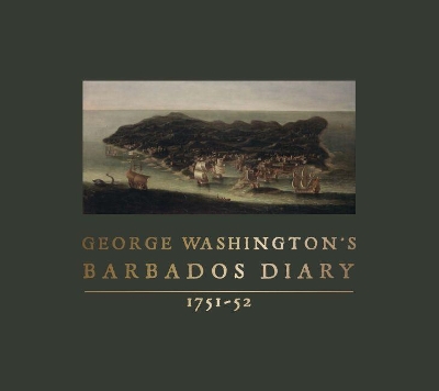 George Washington's Barbados Diary, 1751-52 book