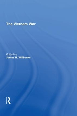 Vietnam War by James H. Willbanks