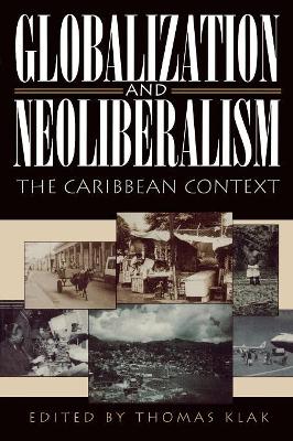Globalization and Neoliberalism by Thomas Klak