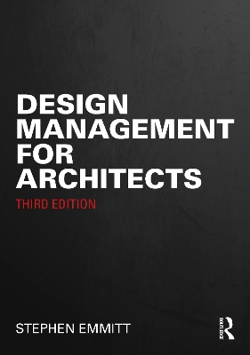 Design Management for Architects by Stephen Emmitt