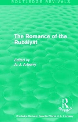 Routledge Revivals: The Romance of the Rubáiyát (1959) book