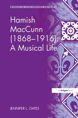 Hamish Maccunn (1868-1916): A Musical Life book