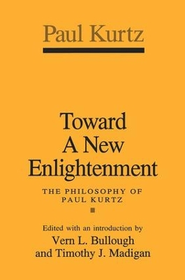 Toward a New Enlightenment: Philosophy of Paul Kurtz book