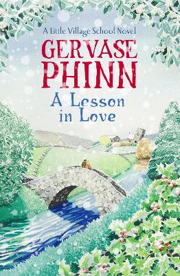 Lesson In Love: A Little Village School Novel (Book 4) book