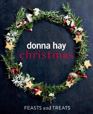Donna Hay Christmas Feasts and Treats book