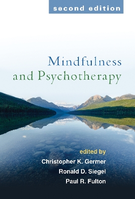 Mindfulness and Psychotherapy, Second Edition book