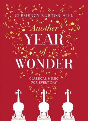 Another Year of Wonder: Classical Music for Every Day book
