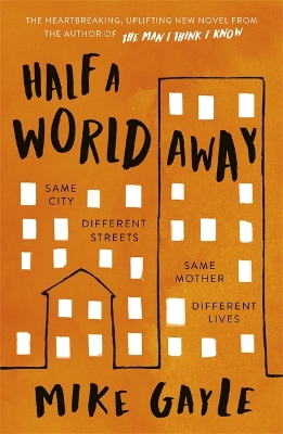 Half a World Away: The heart-warming, heart-breaking Richard and Judy Book Club selection book