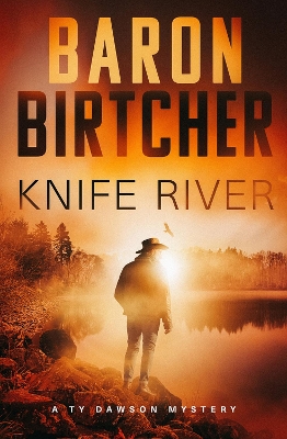 Knife River by Baron Birtcher