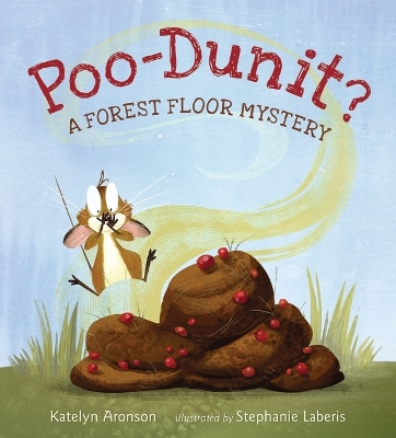 Poo-Dunit?: A Forest Floor Mystery book