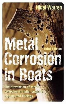 Metal Corrosion in Boats by Nigel Warren