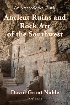 Ancient Ruins and Rock Art of the Southwest book