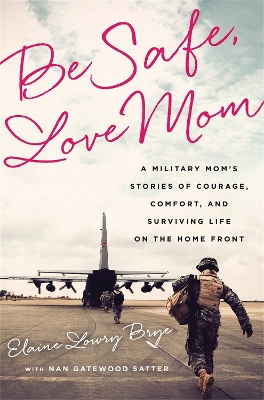 Be Safe, Love Mom book