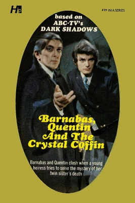 Dark Shadows the Complete Paperback Library Reprint Book 19: Barnabas, Quentin and the Crystal Coffin book