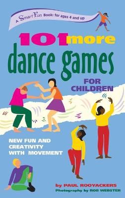 101 More Dance Games for Children book