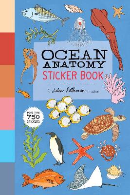 Ocean Anatomy Sticker Book: A Julia Rothman Creation; More than 750 Stickers book
